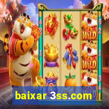 baixar 3ss.com